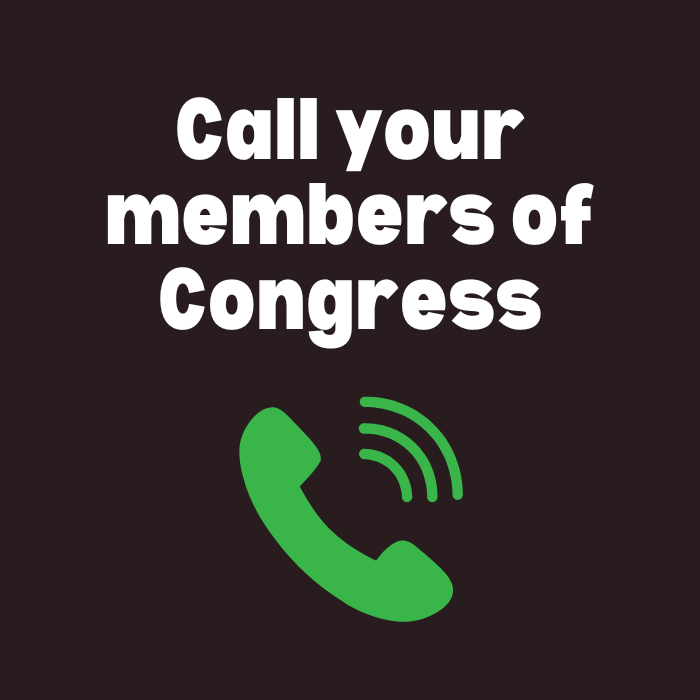 Call your members of Congress